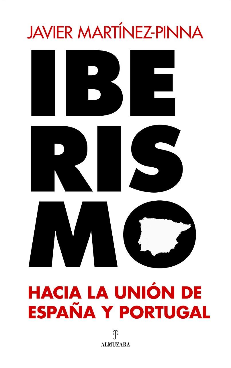 IBERISMO | 9788411312509 | MARTÍNEZ-PINNA, JAVIER