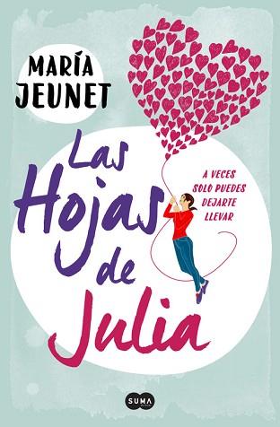 LAS HOJAS DE JULIA | 9788483657195 | JEUNET,MARIA