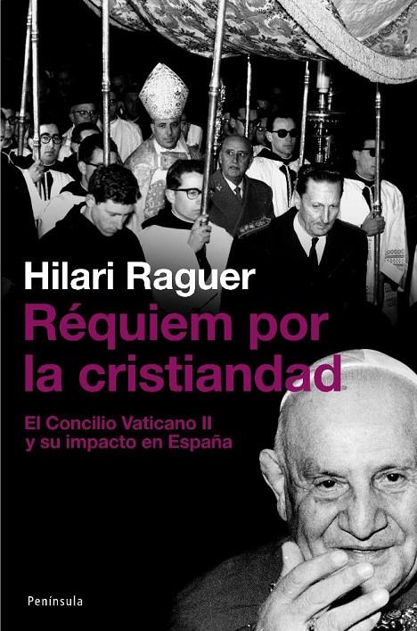 REQUIEM POR LA CRISTIANDAD | 9788483077542 | RAGUER, HILARI