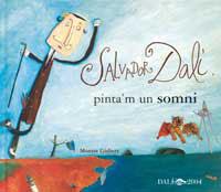 SALVADOR DALÍ PINTA'M UN SOMNI | 9788484881285 | GISBERT