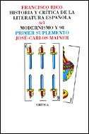 MODERNISMO Y 98.PRIMER SUPLEMENTO.H¦ CRITICA LITER | 9788474236309 | FRANCISCO RICO