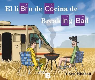 EL LIBRO DE COCINA DE BREAKING BAD | 9788466657563 | MITCHELL, CHRIS