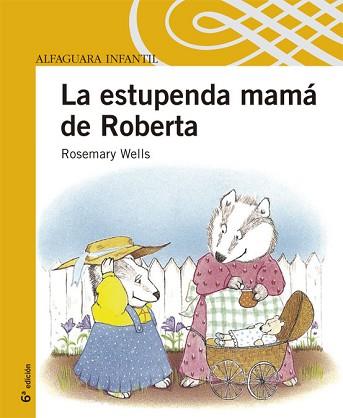 ESTUPENDA MAMA DE ROBERTA | 9788420468037 | WELLS, ROSEMARY