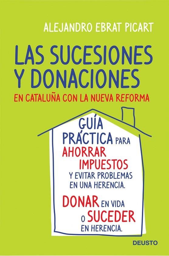 SUCESION Y LA DONACION EN CATALUÑA | 9788423427734