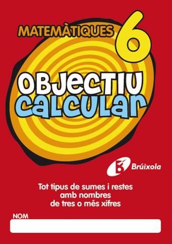 OBJECTIU CALCULAR 6 | 9788499060354