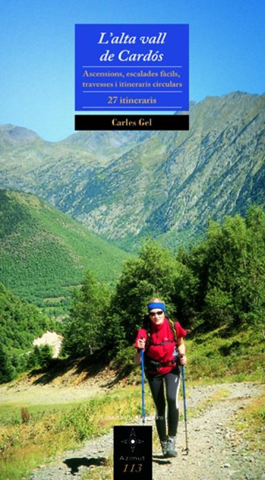 ALTA VALL DE CARDOS, L' | 9788497916868 | GEL, CARLES