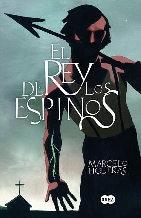 EL REY DE LOS ESPINOS | 9788483656259 | FIGUERAS,MARCELO