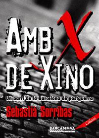 AMB X DE XINO (1463530) | 9788448920982 | SORRIBAS, SEBASTIA