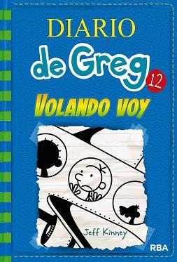 DIARIO DE GREG 12 | 9788427209824 | KINNEY , JEFF