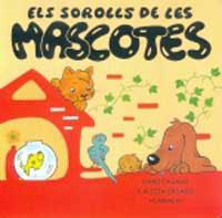 SOROLLS DE LES MASCOTES, ELS | 9788427284937 | DAMALI