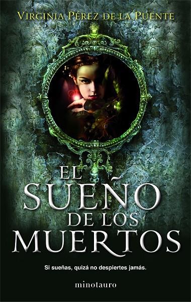 SUEÑO DE LOS MUERTOS | 9788445000793 | VIRGINIA PEREZ PUENTE