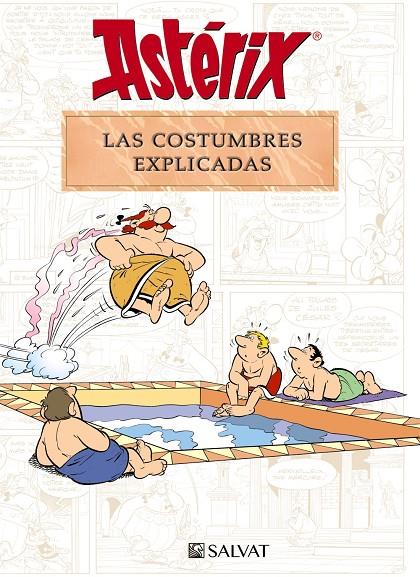 ASTERIX. LAS COSTUMBRES EXPLICADAS | 9788469641705 | MOLIN, BERNARD-PIERRE / GOSCINNY, RENE