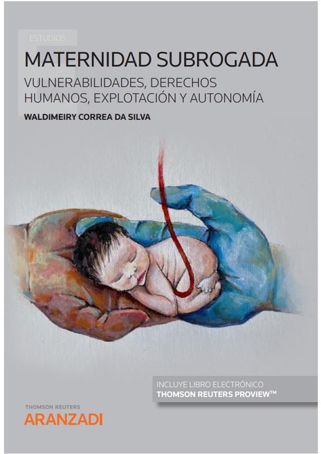 MATERNIDAD SUBROGADA (PAPEL + E-BOOK) | 9788413904771 | CORREA DA SILVA, WALDIMEIRY