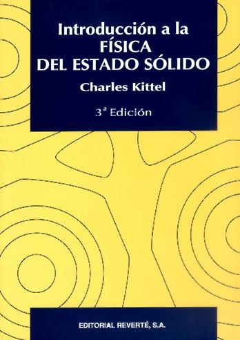 INTRODUCCION A LA FISICA DEL ESTADO SOLIDO | 9788429143171 | KITTEL, CHARLES