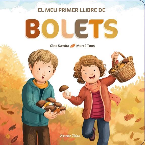 EL MEU PRIMER LLIBRE DE BOLETS | 9788413892542 | SOMNINS