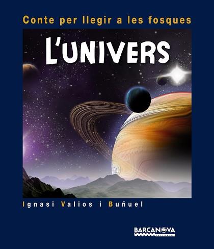 L'UNIVERS | 9788448931001 | VALIOS I BUÑUEL, IGNASI