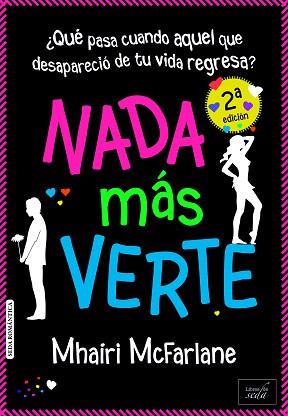 NADA MÁS VERTE | 9788416550463 | MCFARLANE, MHAIRI