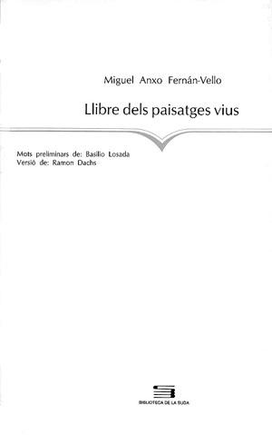 LLIBRE DELS PAISSATGES VIUS | 9788479352486 | ANXO FERNAN-VELLO, MIGUEL