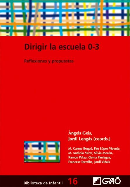 DIRIGIR LA ESCUELA 0-3 | 9788478274697 | GEIS,ANGELS/LONGAS,JORDI