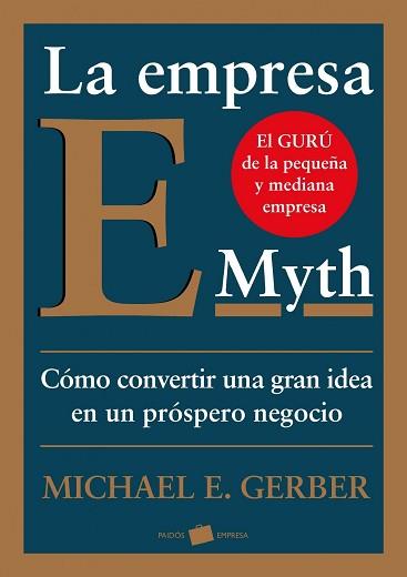 EMPRESA E-MYTH | 9788449324857 | MICHAEL E. GERBER