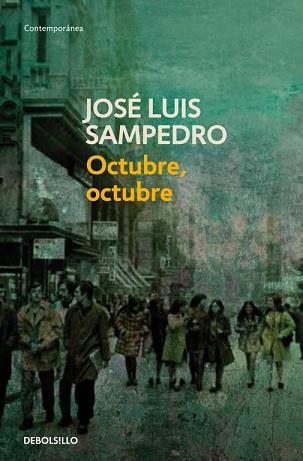 OCTUBRE, OCTUBRE | 9788497599207 | SAMPEDRO, JOSE LUIS