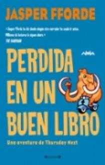 PERDIDO EN UN BUEN LIBRO | 9788466632041 | FFORDE, JASPER