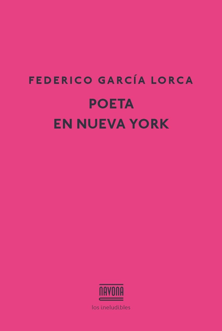 POETA EN NUEVA YORK | 9788416259465 | GARCÍA LORCA, FEDERICO