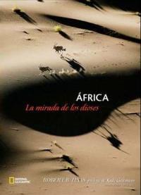 AFRICA LA MIRADA DE LOS DIOSES | 9788482983677 | HAAS, ROBERT B.