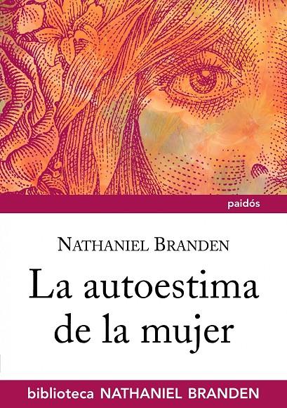 AUTOESTIMA DE LA MUJER | 9788449323911 | NATHANIEL BRANDEN