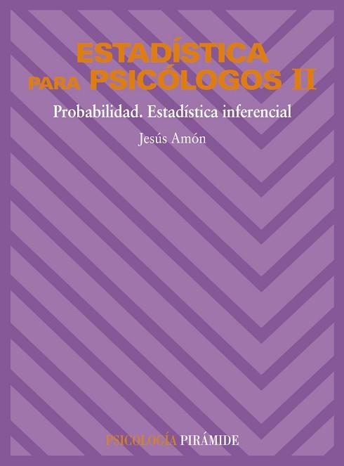 ESTADISTICA PARA PSICOLOGOS 2 | 9788436801538 | AMóN HORTELANO, JESúS