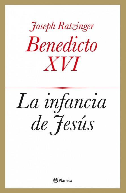 INFANCIA DE JESUS | 9788408039433 | BENEDICTO XVI