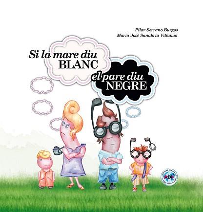 SI LA MARE DIU BLANC EL PARE DIU NEGRE | 9788494144349