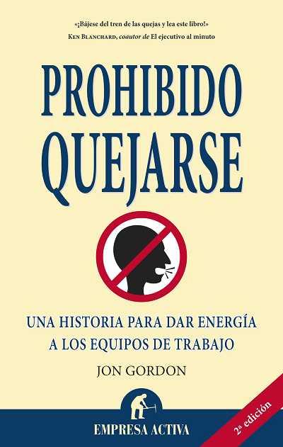 PROHIBIDO QUEJARSE | 9788492452187 | JON GORDON