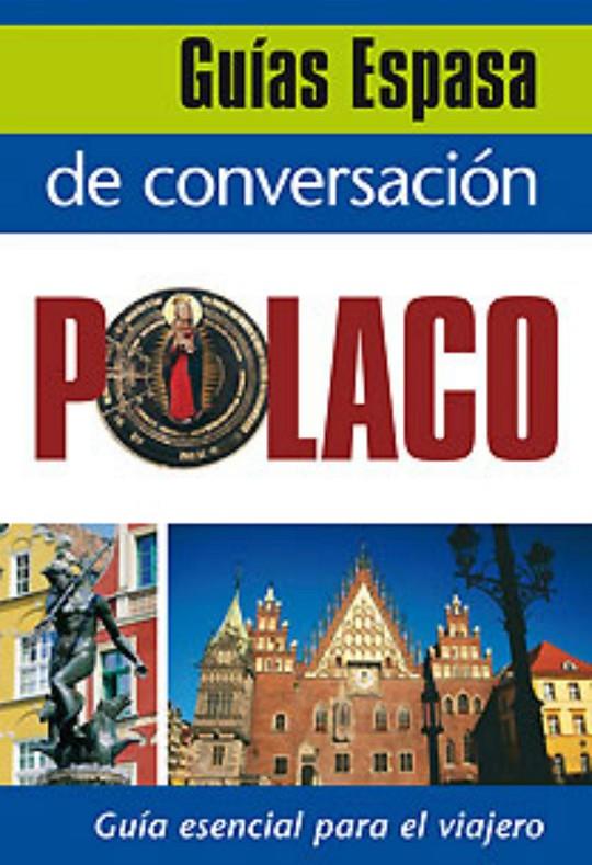 GUÍA DE CONVERSACIÓN POLACO | 9788467027488