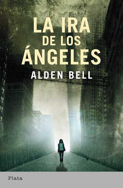 IRA DE LOS ANGELES, LA | 9788492919109 | BELL, ALDEN