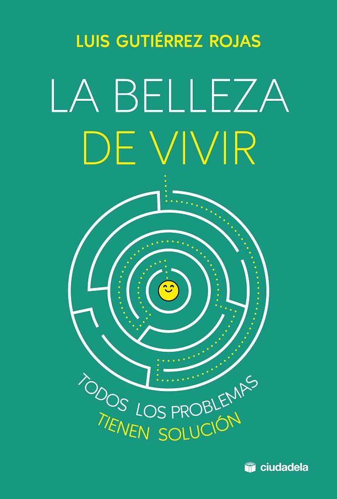 LA BELLEZA DE VIVIR | 9788415436461 | GUTIÉRREZ ROJAS, LUIS