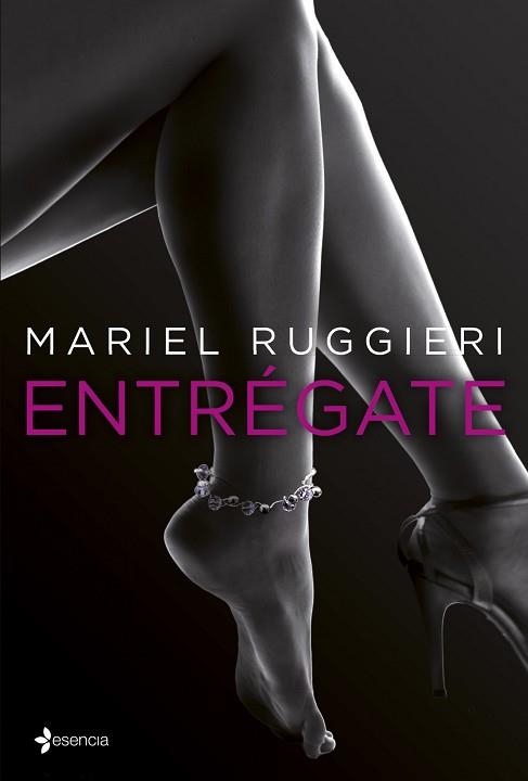 ENTREGATE | 9788408122333 | MARIEL RUGGIERI