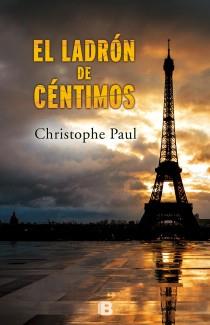 LADRÓN DE CÉNTIMOS, EL | 9788466654180 | PAUL, CHRISTOPHE