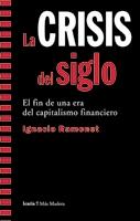 LA CRISIS DEL SIGLO | 9788498880779 | IGNACIO RAMONET