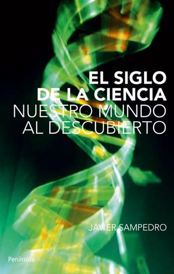 EL SIGLO DE LA CIENCIA | 9788483079003 | SAMPEDRO PLEITE JAVIER