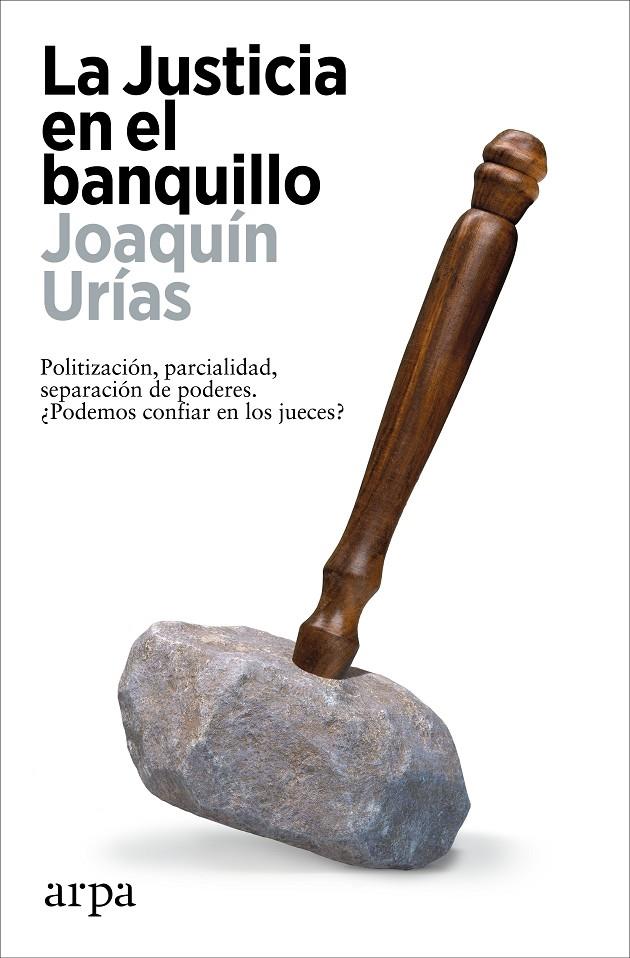 LA JUSTICIA EN EL BANQUILLO | 9788419558794 | URÍAS, JOAQUÍN