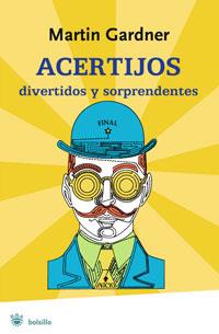 ACERTIJOS DIVERTIDOS Y SORPRENDENTES | 9788498675115 | GARDNER, MARTIN