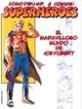 COMO DIBUJAR COMICS: SUPERHEROES | 9788427026926 | KUBERT,JOE