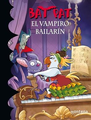 BAT PAT 6. EL VAMPIRO BAILARIN | 9788484414827