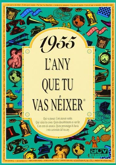 1955 L'ANY QUE TU VAS NÉIXER | 9788488907400 | COLLADO BASCOMPTE, ROSA