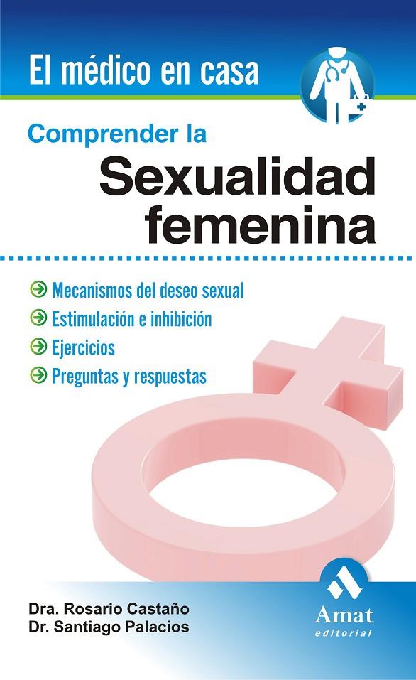 COMPRENDER LA SEXUALIDAD FEMENINA | 9788497352963 | S. PALACIOS, R. CASTAÑO