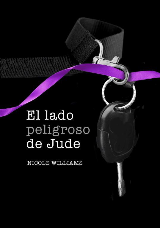 LADO PELIGROSO DE JUDE, EL - Nº 2 | 9788490430378 | WULLIAMS, NICOLE