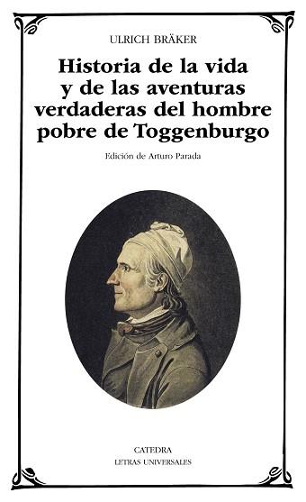 HISTORIA DE LA VIDA Y DE LAS AVENTURAS VERDADERAS DEL HOMBRE | 9788437631011 | BRÄKER, ULRICH