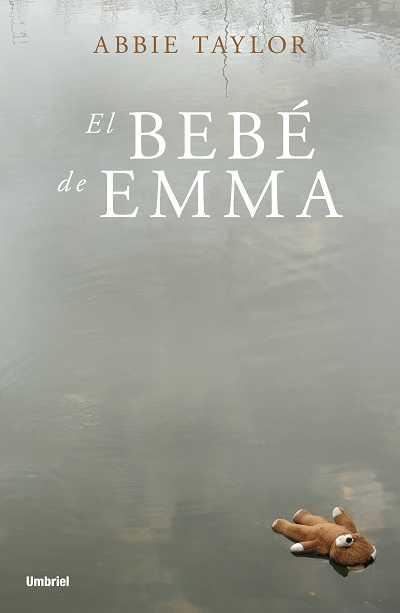 BEBE DE EMMA, EL | 9788489367951 | TAYLOR, ABBIE