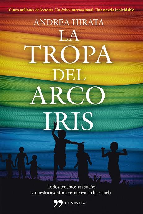 TROPA DEL ARCOIRIS | 9788499982434 | ANDREA HIRATA